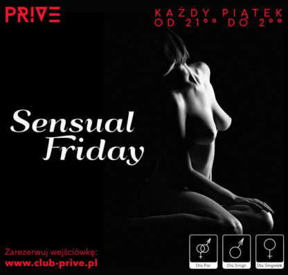 Sensual Friday – chillowa impreza dla swingersów w klubie Prive!