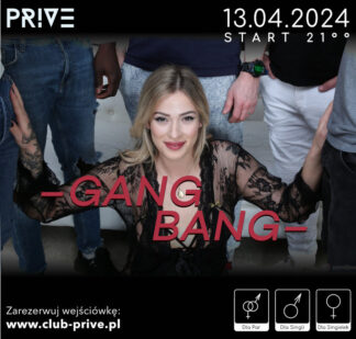 Gang Bang w klubie PRIVE - swingerska impreza dla odważnych!